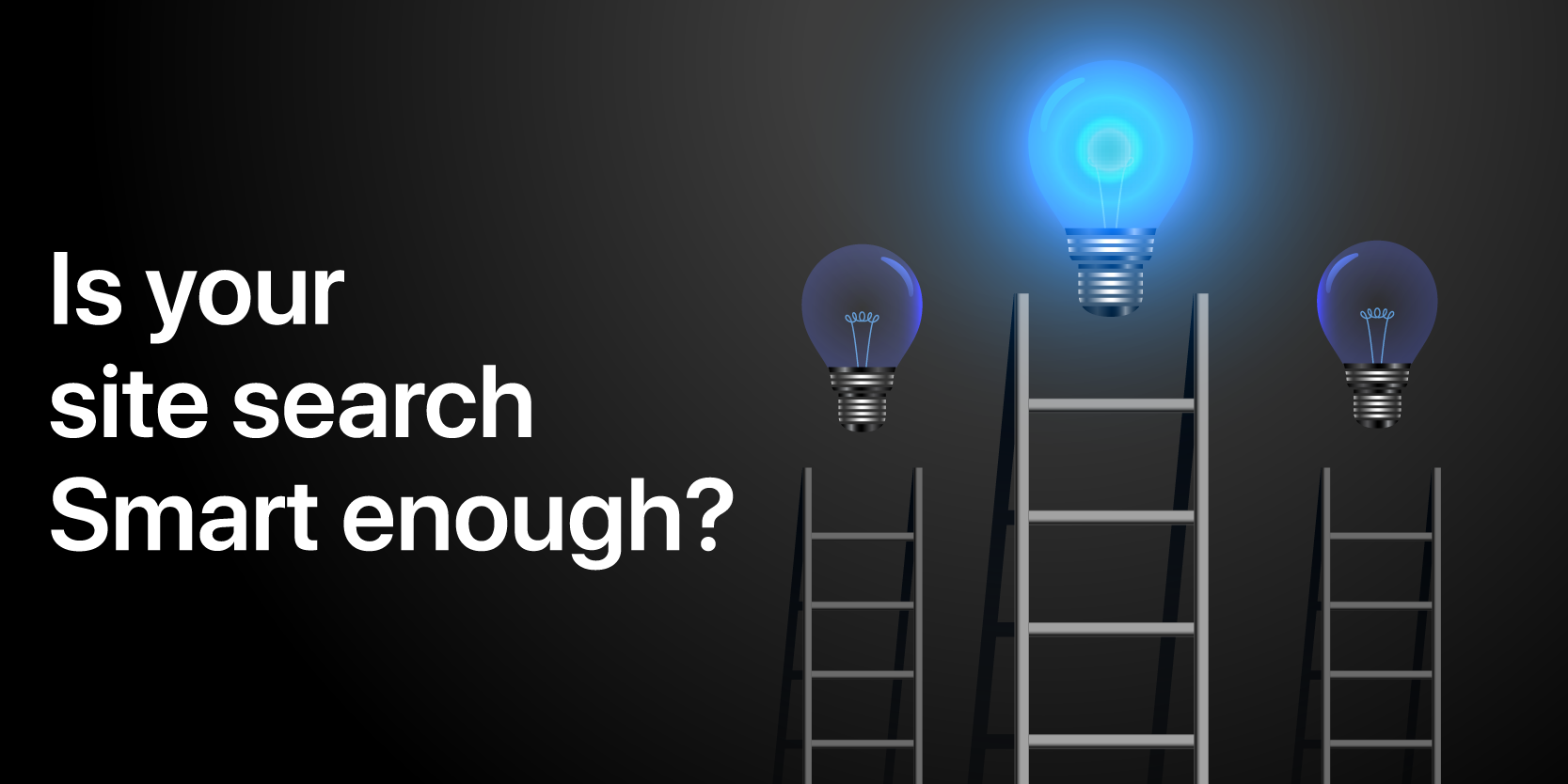 is-your-sitesearch-smart-enough